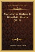 Storia De' Ss. Barlaam E Giosaffatte Ridotta (1816) (en Italiano)