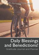Daily Blessings and Benedictions! Gratitude Journal and Planner (en Inglés)