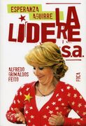 Esperanza Aguirre: La Lideresa
