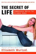 The Secret of Life: Commonsense Advice for the Uncommon Woman (en Inglés)