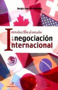 introducción al estudio de la negociación internacional.