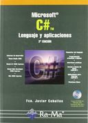 Microsoft C#. Lenguaje y Aplicaciones. 2ª Edición.