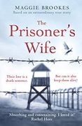 The Prisoner'S Wife: Based on an Inspiring True Story (en Inglés)