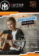 Easy Guitar For Kids: For Kids Of All Ages!