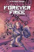 The Forever war Vol. 2: Forever Free (en Inglés)