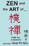 Zen and the Art of... (en Inglés)