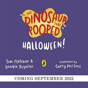 The Dinosaur That Pooped Halloween! 