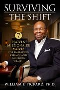 Surviving the Shift: 7 Proven Millionaire Moves for Embracing Change and Building Wealth (en Inglés)