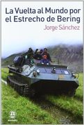 La Vuelta al Mundo por el Estrecho de Bering