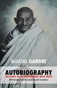 Mahatma Gandhi: The Story of my Experiments With Truth: Foreword by the Gandhi Research Foundation (en Inglés)
