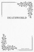 Deathworld (en Inglés)