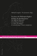 Facetten der Mehrsprachigkeit / Reflets du plurilinguisme: Die Wahl der Sprachen: Luxemburg in Europa / Le choix des langues: le Luxembourg à l'heure (en Francés)