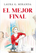 EL MEJOR FINAL (in Spanish)