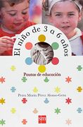 El Niño de 3 a 6 Años (Padres y Maestros)