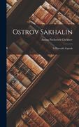 Ostrov Sakhalin: Iz Putevykh Zapisok (en Ruso)