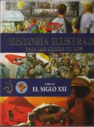 Historia Ilustrada - el Siglo xxi - t20 (in Spanish)