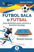 Guiaburros: Futbol Sala o Futsal