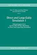 Direct and Large-Eddy Simulation I: Selected Papers from the First Ercoftac Workshop on Direct and Large-Eddy Simulation (en Inglés)