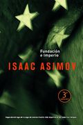 Fundacion e Imperio - Isaac Asimov - La Factoría De Ideas