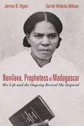 Nenilava, Prophetess of Madagascar (en Inglés)
