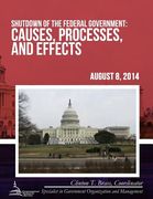 Shutdown of the Federal Government: Causes, Processes, and Effects (en Inglés)