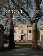 Bagatelle: A Princely Residence in Paris (en Inglés)