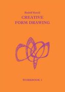 Creative Form Drawing: Workbook 2 (Learning Resources: Rudolf Steiner Education) (Bk. 2) (en Inglés)