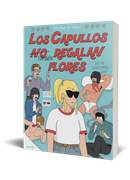 LOS CAPULLOS (TAMBIEN) REGALAN FLORES