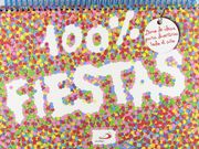 100% Fiestas: Lleno de Ideas Para Divertirse Todo el año (Actividades y Destrezas) (in Spanish)