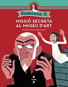 (Cat). 1. Missio Secreta al Museu D'art. (Samanta) (in Catalan)