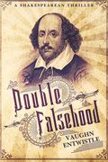 Double Falsehood: A Shakespearean Thriller (en Inglés)