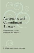 Acceptance and Commitment Therapy: Contemporary Theory, Research and Practice (en Inglés)