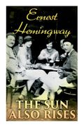 The Sun Also Rises (en Inglés)