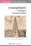 Crossing Borders: Sinology in Translation Studies (en Inglés)