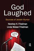 God Laughed: Sources of Jewish Humor (en Inglés)