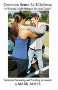 common sense self-defense (en Inglés)