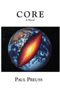 Core, A Novel (en Inglés)