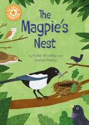 Reading Champion: The Magpie's Nest. Indpendent Reading Orange 6 (en Inglés)