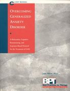 overcoming generaized anxiety disorder - client manual (en Inglés)