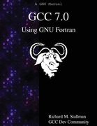 GCC 7.0 Using GNU Fortran (en Inglés)