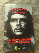 La Revolución: Escritos Esenciales.