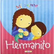 Mi Primer Hermanito (Hazte Mayor)