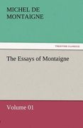 the essays of montaigne - volume 01