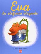 eva la elefanta elegante/ ella the elegant elephant