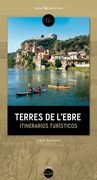 Terres de L'ebre: Itinerarios Turísticos