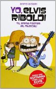 Yo, Elvis Riboldi. Tú, Emma Foster: El Musical (in Spanish)