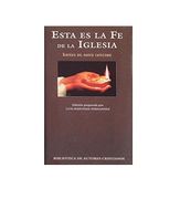 Esta es la fe de la iglesia