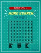 word search puzzle books for adults vol 2: A fun Compilations of puzzles for you to solve and have good times . (en Inglés)