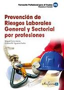 Prevención De Riesgos Laborales General Y Sectorial Por Profesiones