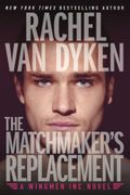 The Matchmaker's Replacement (Wingmen Inc. )